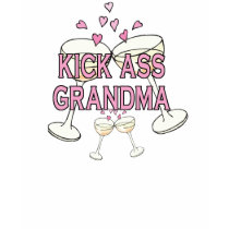 Kick Ass Grandma T-Shirt by celebrationZ Kick Ass Grandma T-Shirt