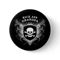 Kick Ass Grandpa Pinback Button