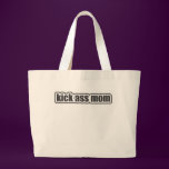 Kick Ass Mom