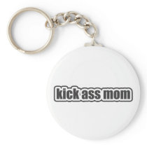Kick Ass Mom Keychain
