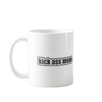 Kick Ass Mom Coffee Mugs