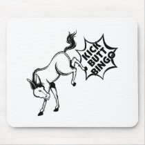 Kick Butt Bingo mousepads