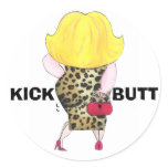 KICK BUTT ROUND STICKER