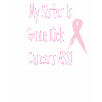 Kick Cancer A** t-shirts