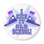 Kick it Old School Fridge Magnets