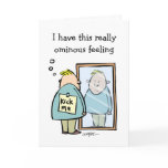 Kick me card