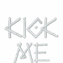 kick me embroidered shirts