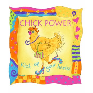 Chick Power Kick Up Your Heels Tee Shirt