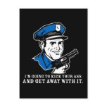 kick your ass and get away with it post card
