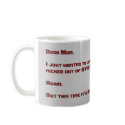 Kicked Out Mug by ArtPatient Kicked Out Mug