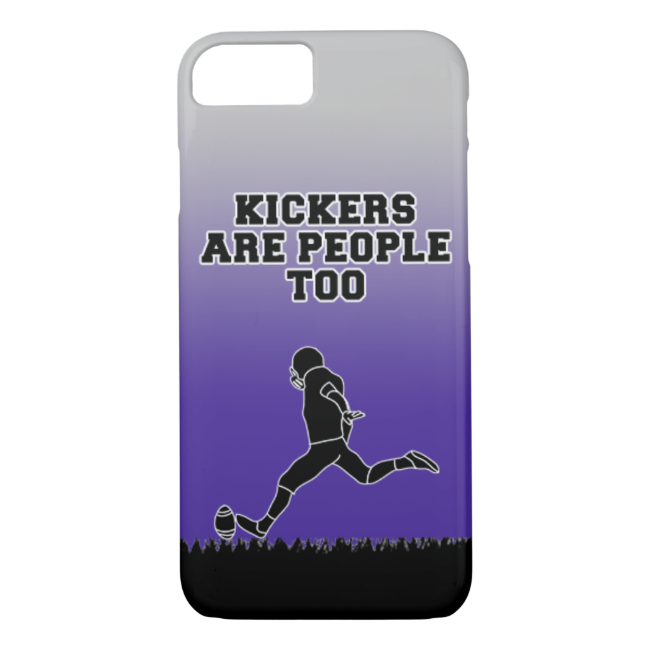Kickers Are People Too Football Phone Case