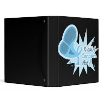 Kickin Cancer's Ass Prostate Cancer 3 Ring Binder