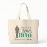 Kicking Ass in Iraq Tote Bag