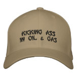 Kicking Ass In Oil & Gas embroidered hats