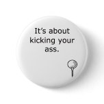Kicking Your Ass Golf Design Pins
