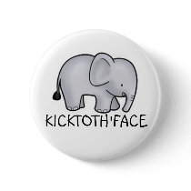 KICKTOTH'FACE buttons