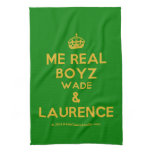 [Crown] me real boyz wade & laurence  Kicthen Towels