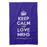 [Crown] keep calm and love mrhs  Kicthen Towels