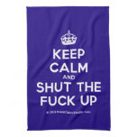 [Crown] keep calm and shut the fuck up  Kicthen Towels