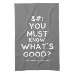 [No Crown] you must know what's good?  Kicthen Towels