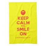 [Smile] keep calm and smile on  Kicthen Towels