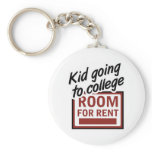 Kid Going to College Room For Rent keychains