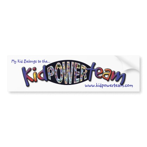 Kid Power Team Bumper Sticker bumpersticker