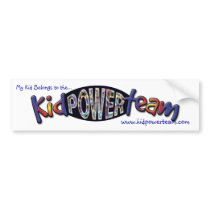 Kid Power Team Bumper Sticker bumper stickers by tamiduncan1 Kid Power Team Bumper Sticker bumper stickers