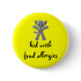 Kid with food allergies pinback buttons