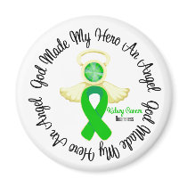 Kidney Cancer God Made My Hero An Angel (Green) Magnets