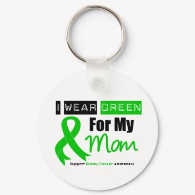 Kidney Cancer Green Ribbon For My Mom Key Chain
