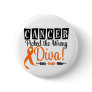 Kidney Cancer Picked The Wrong Diva v3 Pinback Button