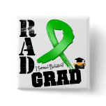 Kidney Cancer RAD Grad (Green Ribbon) buttons