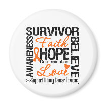 Kidney Cancer Survivors Motto magnets