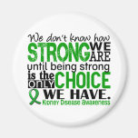 Kidney Disease How Strong We Are Magnets