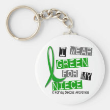 Kidney Disease I Wear Green For My Niece 37 Key Chains