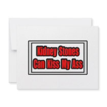 Kidney Stones Can Kiss My Ass Personalized Invitation