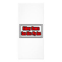 Kidney Stones Can Kiss My Ass Rack Card Design
