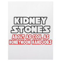 Kidney Stones...Not Cool letterhead