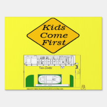 Kids Come First 2 yard sign