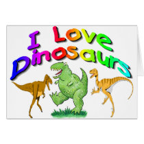 Kids "I Love Dinosaurs" gifts cards by gailg1957 Kids "I Love Dinosaurs" gifts cards