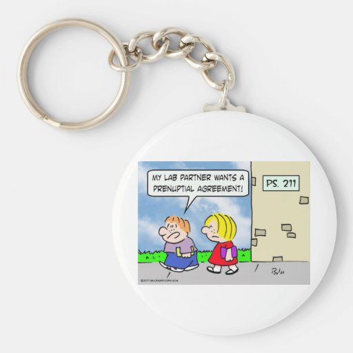 Kid's lab partner wants prenuptial agreement key chains