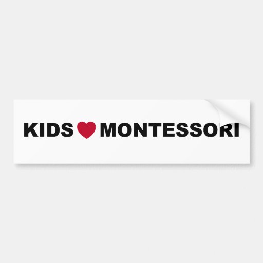 Kids Love Montessori Bumper Sticker Zazzle
