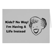 Kids No Way Greeting Card