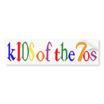 kIDS of the 70's bumper sticker