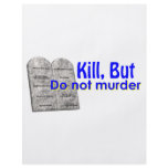 Kill But Do Not Murder flyers