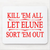 Kill 'Em All mousepads by TimeStop Kill 'Em All mousepads