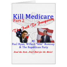 Kill Medicare Part 2 Greeting Cards