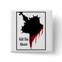 Kill The Queen Button