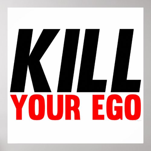 Kill Your Ego Poster